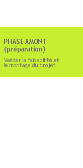 Phase amont